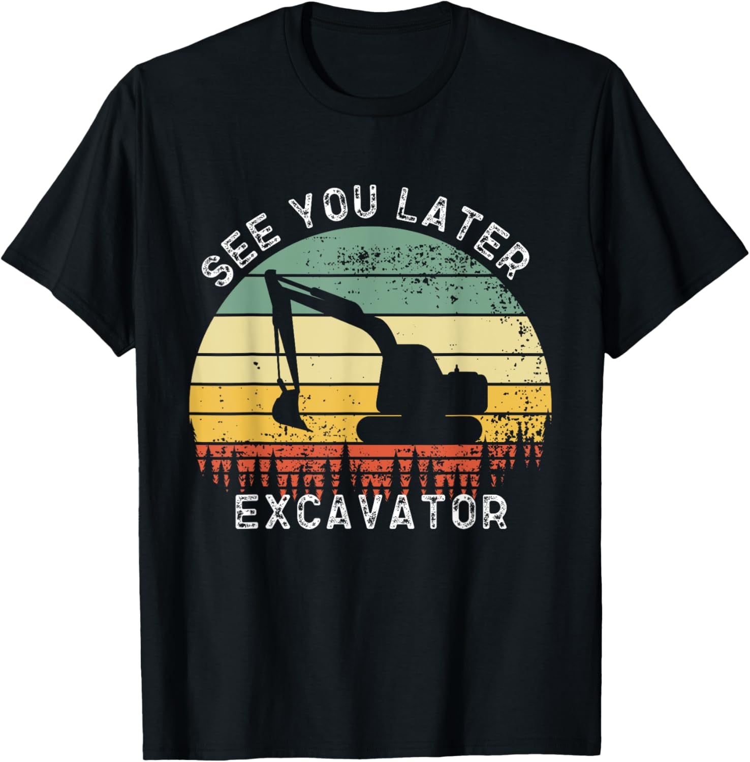 See You Later Excavator Shirt Toddler Boy Excavator Funny T-Shirt